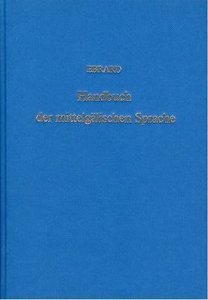 Handbuch der mittelgälischen Sprache von Ebrard,  August
