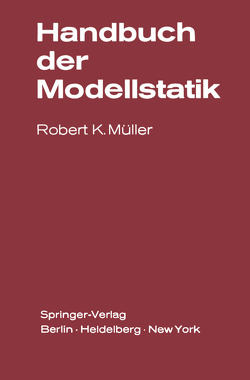Handbuch der Modellstatik von Haas,  E., Müller,  R.K.