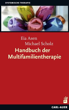 Handbuch der Multifamilientherapie von Asen,  Eia, Scholz,  Michael