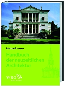 Handbuch der neuzeitlichen Architektur von Hesse,  Michael
