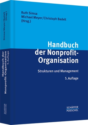 Handbuch der Nonprofit-Organisation von Badelt,  Christoph, Meyer,  Michael, Simsa,  Ruth