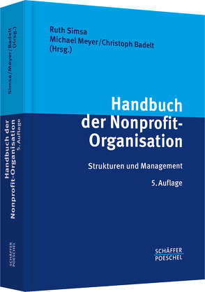 Handbuch der Nonprofit-Organisation von Badelt,  Christoph, Meyer,  Michael, Simsa,  Ruth