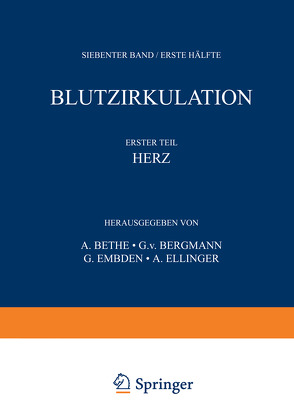 Handbuch der normalen und pathologischen Physiologie von Bergmann,  G.v., Bethe,  A., Ellinger,  A., Embden,  G.