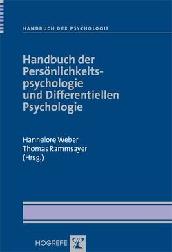 Handbuch der Persönlichkeitspsychologie und Differentiellen Psychologie von Rammsayer,  Thomas, Weber,  Hannelore