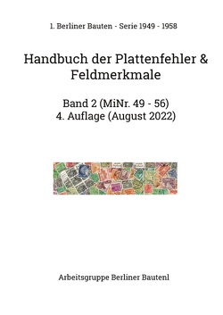 Handbuch der Plattenfehler + Feldmerkmale MiNr. 49 – 56 von Berliner Bauten l,  Arbeitsgruppe