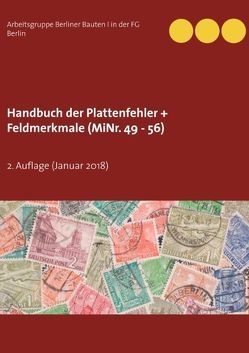 Handbuch der Plattenfehler + Feldmerkmale (MiNr. 49 – 56) von Berliner Bauten I,  Arbeitsgruppe