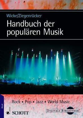 Handbuch der populären Musik von Wicke,  Peter, Ziegenrücker,  Kai E, Ziegenrücker,  Wieland