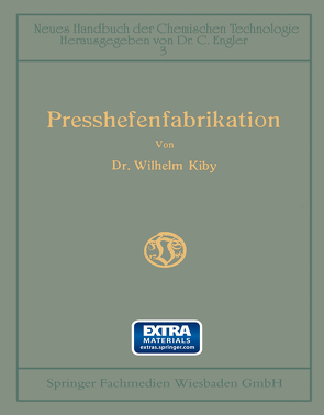 Handbuch der Presshefenfabrikation von Kiby,  Wilhelm