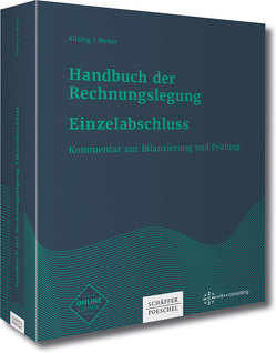 Handbuch der Rechnungslegung – Einzelabschluss von Baetge,  Jörg, Hayn,  Sven, Herzig,  Norbert, Höfer,  Reinhold, Kußmaul,  Heinz, Küting,  Peter, Langenbucher,  Günther, Pfitzer,  Norbert, Weber,  Claus-Peter, Wöhe,  Günter