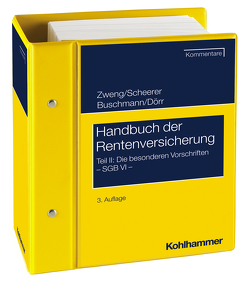 Handbuch der Rentenversicherung von Böhle-Zweng,  Gudrun, Dörr,  Gernot, Faust,  Hans-Jürgen, Gutzeit,  Gabriele, Scheerer,  Reinhard, Zabre,  Bernd-Rainer, Zweng,  Johann