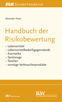 Handbuch der Risikobewertung von Pitzer,  Alexander