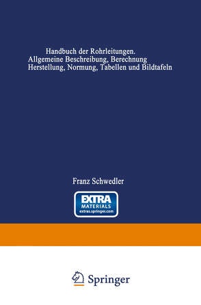Handbuch der Rohrleitungen von Jürgensonn,  Helmut von, Schwedler,  Franz