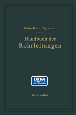 Handbuch der Rohrleitungen von Schwedler,  Franz, von Jürgensonn,  Helmut