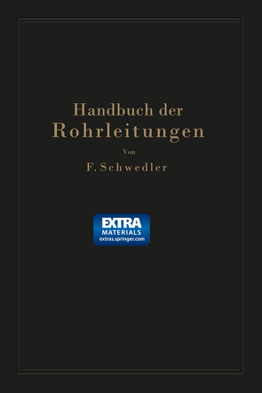 Handbuch der Rohrleitungen von Schwedler,  Franz