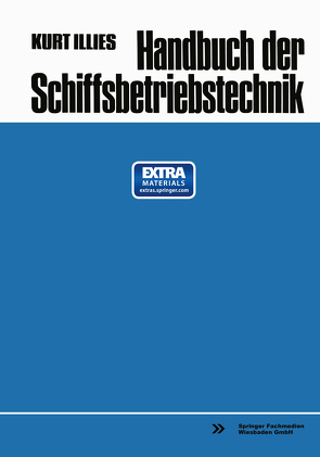 Handbuch der Schiffsbetriebstechnik von Illies,  Kurt