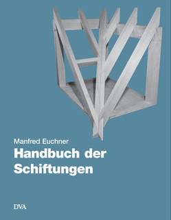 Handbuch der Schiftungen von Euchner,  Manfred