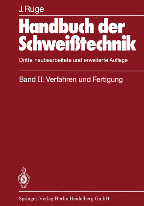 Handbuch der Schweißtechnik von Ruge,  Jürgen