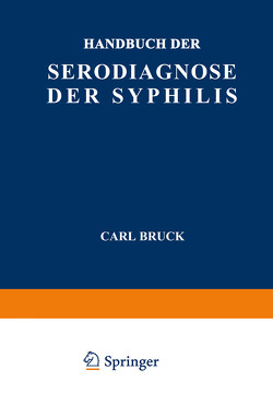 Handbuch der Serodiagnose der Syphilis von Bruck,  Carl, Jacobsthal,  E., Kafka,  V., Zeissler,  J.
