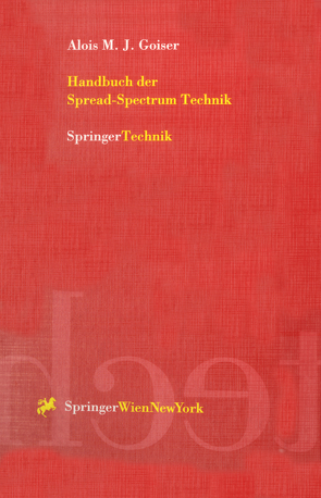 Handbuch der Spread-Spectrum Technik von Goiser,  Alois M.J.