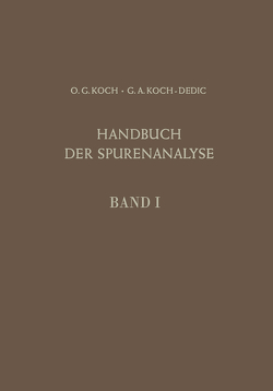 Handbuch der Spurenanalyse von Koch,  Othmar G., Koch-Dedic,  Gertrud A.