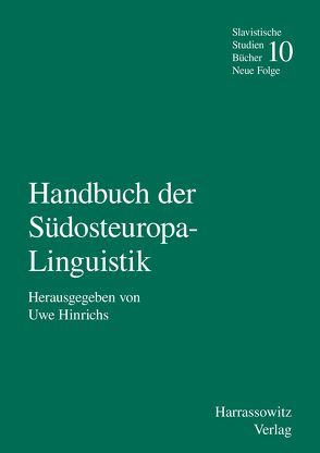Handbuch der Südosteuropa-Linguistik von Büttner,  Uwe, Hinrichs,  Uwe