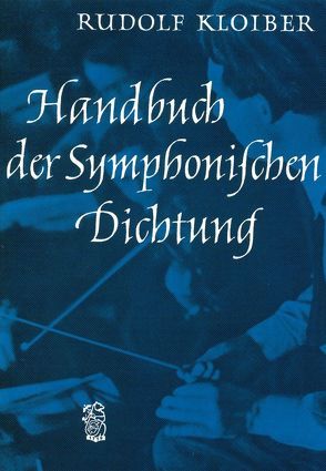 Handbuch der symphonischen Dichtung von Kloiber,  Rudolf