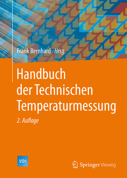 Handbuch der Technischen Temperaturmessung von Bernhard,  Frank