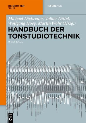 Handbuch der Tonstudiotechnik von Dickreiter,  Michael, Dittel †,  Volker, Hoeg,  Wolfgang, Wöhr,  Martin