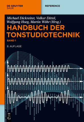 Handbuch der Tonstudiotechnik von Dickreiter,  Michael, Dittel,  Volker, Hoeg,  Wolfgang, Wöhr,  Martin