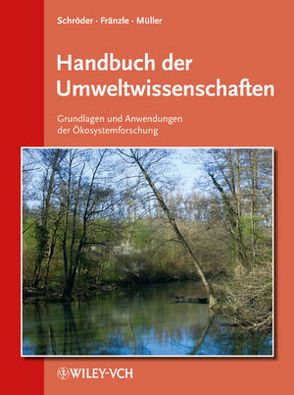 Handbuch der Umweltwissenschaften von Fränzle,  Otto, Müller,  Felix, Schröder,  Winfried