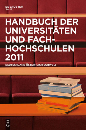 Handbuch der Universitäten und Fachhochschulen 2011 von Meinhold,  Alexandra, Toma-Weber,  Hildegard