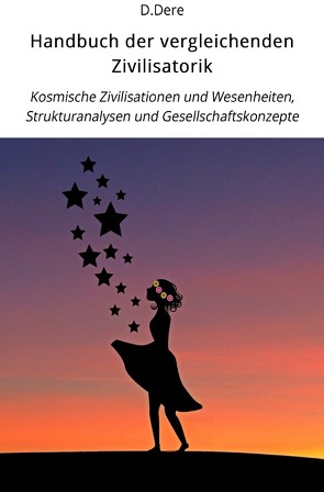 Handbuch der vergleichenden Zivilisatorik von Dere,  D.