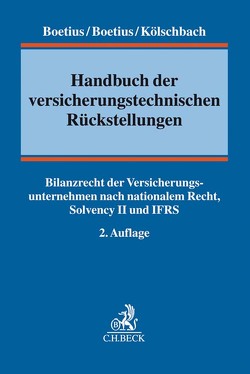 Handbuch der versicherungstechnischen Rückstellungen von Boetius,  Frederik, Boetius,  Jan, Kölschbach,  Joachim