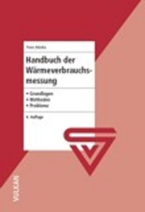 Handbuch der Wärmeverbrauchsmessung von Adunka,  Franz