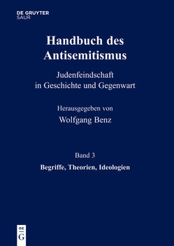 Handbuch des Antisemitismus / Begriffe, Theorien, Ideologien von Mihok,  Brigitte