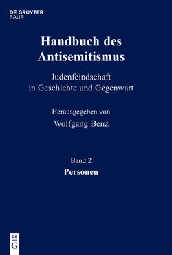 Handbuch des Antisemitismus / Personen von Benz,  Wolfgang, Bergmann,  Werner, Kampling,  Rainer, Mihok,  Brigitte, Wetzel,  Juliane, Wyrwa,  Ulrich