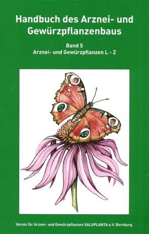 Handbuch des Arznei- und Gewürzpflanzenbaus Band 5 von Hoppe,  Bernd