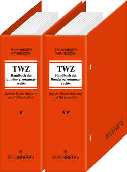 Handbuch des Bundesversorgungsrechts (TWZ) von Frank,  Andreas, Thannheiser,  Wilhelm, Wende,  Georg, Zech,  Robert
