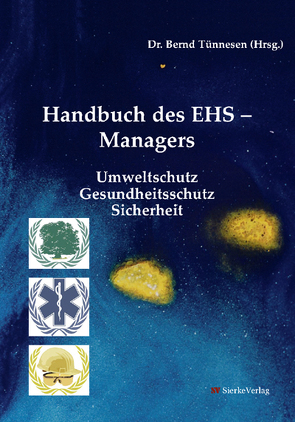 Handbuch des EHS – Managers von Tünnesen,  Bernd