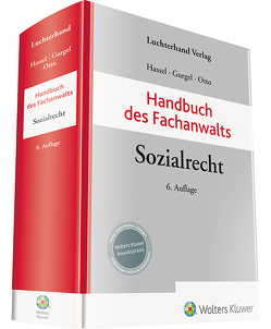 Handbuch des Fachanwalts Sozialrecht von Gurgel,  Detlef, Hassel,  Rupert, Otto,  Sven-Joachim