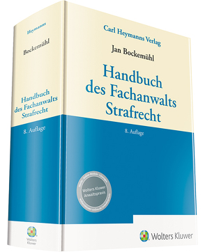 Handbuch des Fachanwalts Strafrecht von Bockemühl,  Jan