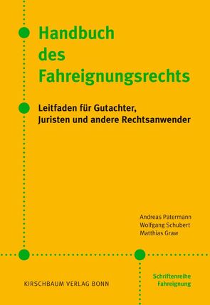 Handbuch des Fahreignungsrechts von Graw,  Matthias, Patermann,  Andreas, Schubert,  Wolfgang