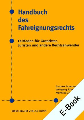 Handbuch des Fahreignungsrechts E-Bundle von Graw,  Matthias, Patermann,  Andreas, Schubert,  Wolfgang