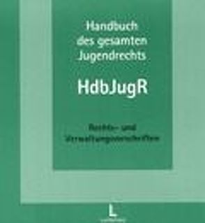 Handbuch des gesamten Jugendrechts von Fuchs,  Karsten