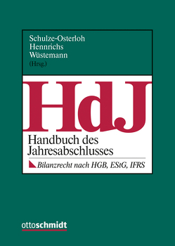 Handbuch des Jahresabschlusses (HdJ) von Amen,  Matthias, Baetge,  Jörg, Becker,  Klaus, Bischof,  Jannis, Breker,  Norbert, Deubert,  Michael, Dobler,  Michael, Ebeling,  Ralf Michael, Fiebiger,  André, Gelhausen,  Hans Friedrich, Glaser,  Andreas, Gröner,  Susanne, Hachmeister,  Dirk, Heger,  Heinz-Josef, Heinstein,  Ralf, Henneberger,  Michael, Henrichs,  Joachim, Herzig,  Norbert, Hitz,  Jörg-Markus, Kahle,  Holger, Karrenbrock,  Holger, Kersting,  Christian, Köster,  Thomas, Kropp,  Matthias, Kuhner,  Christoph, Kupsch,  Peter, Lenz,  Hansrudi, Lorenz,  Karsten, Lutz,  Günter, Maul,  Karl-Heinz, Meyer,  Henning Dieter, Morawietz,  Anja, Naumann,  Klaus-Peter, Niehus,  Rudolf J., Oertzen,  Cornelia von, Pöschke,  Moritz, Poullie,  Michael, Radde,  Jens, Rost,  Marcel, Schlag,  Angelika, Schmitt,  Joachim, Scholz,  Alexandra, Schulze-Osterloh,  Joachim, Siebler,  Ute, Singhof,  Berd, Stürke,  Christian, Tiedchen,  Susanne, Watrin,  Christoph, Weiser,  M. Felix, Weppler,  Thomas, Wiechens,  Gero, Wohlgemuth,  Michael, Wüstemann,  Jens, Wüstemann,  Sonja, Zeyer,  Fedor, Zülch,  Henning