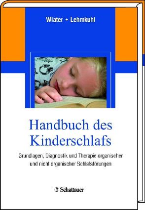 Handbuch des Kinderschlafs von Lehmkuhl,  Gerd, Wiater,  Alfred