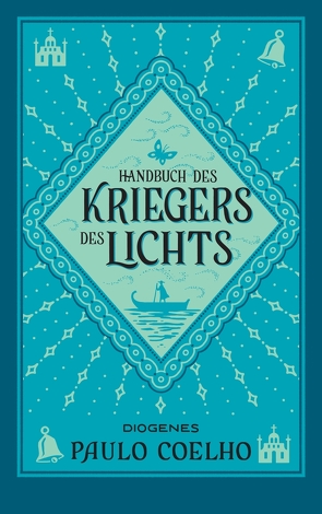 Handbuch des Kriegers des Lichts von Coelho,  Paulo, Meyer-Minnemann,  Maralde