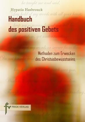 Handbuch des positiven Gebets von Hasbrouck,  Hypatia