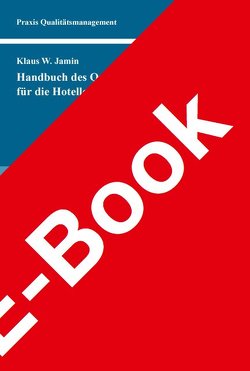 Handbuch des Qualitätsmanagements für die Hotellerie von Jamin,  Klaus