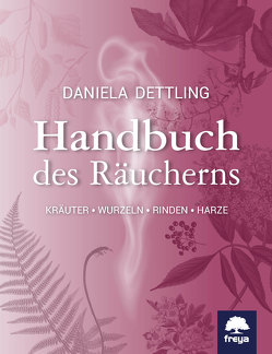 Handbuch des Räucherns von Dettling,  Daniela
